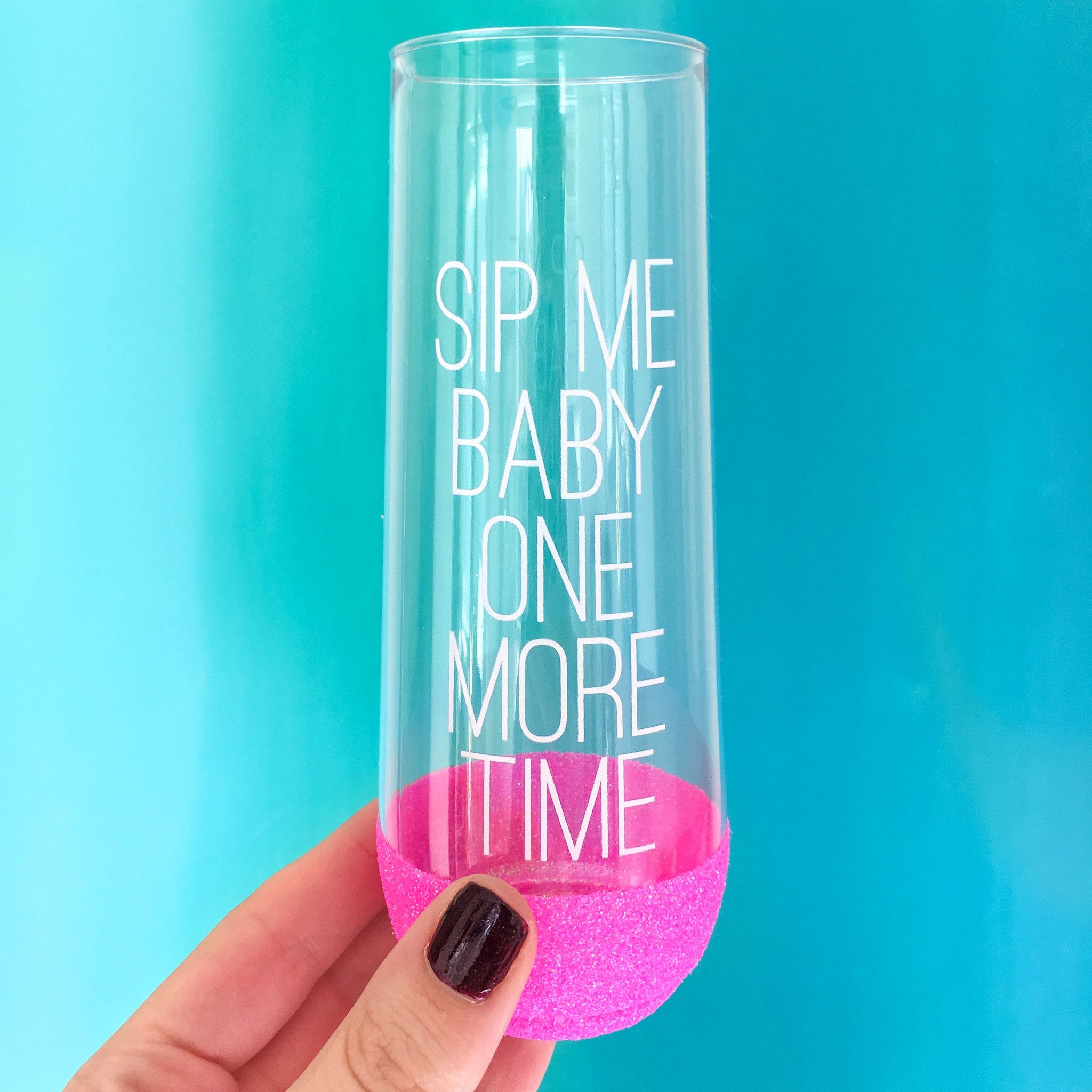 Sip Me Baby One More Time Tumbler With Straw